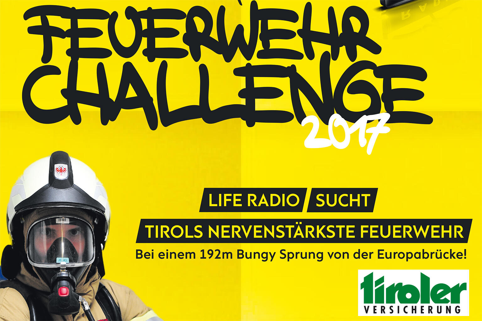 Mit Life Radio suchen wir wieder Tirols nervenstärkste Feuerwehr!