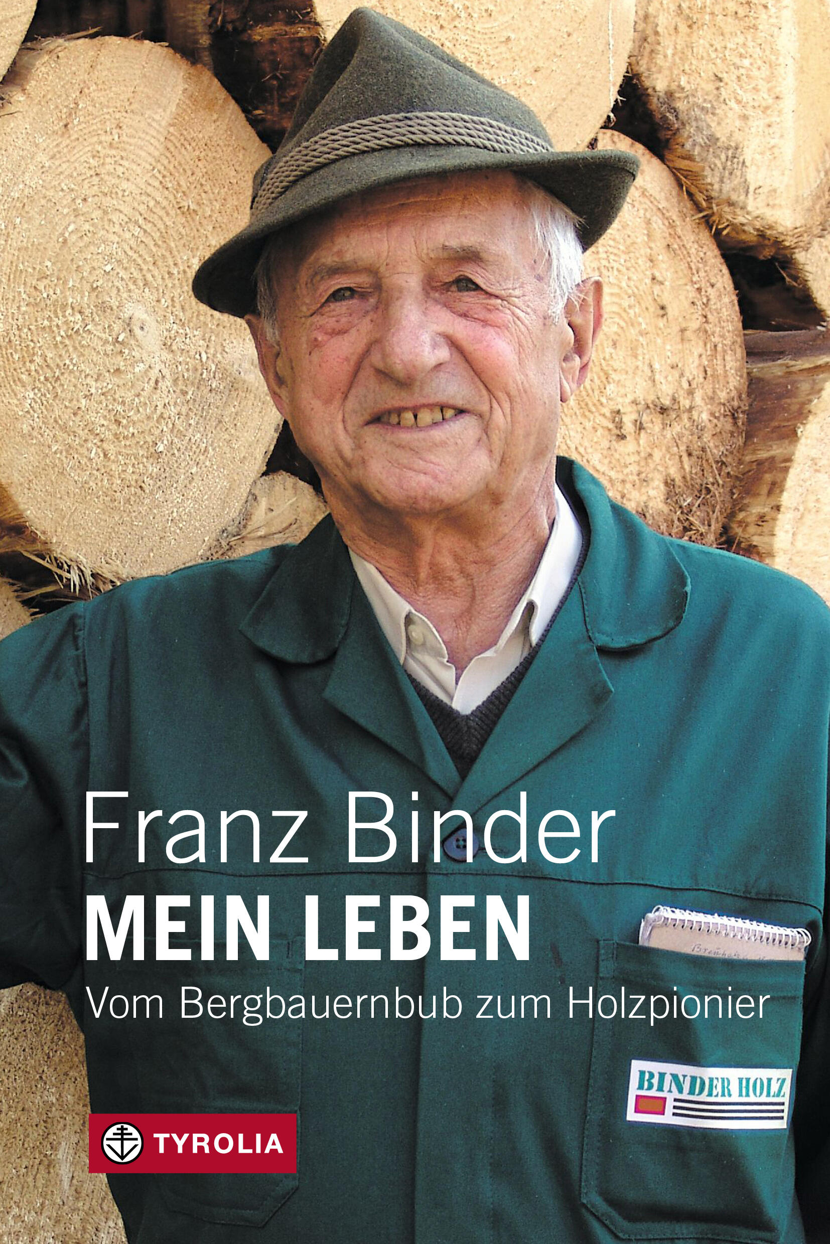 3 Bücher „Faszination Holz. Mein Leben – die Biografie zur prägenden Gestalt bei Binder Holz“