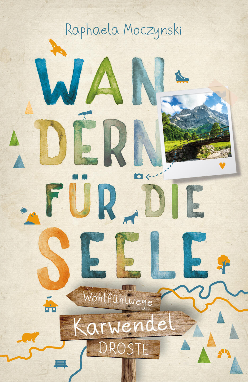 8 Wanderführer „Wandern für die Seele. Karwendel“